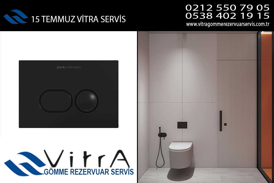 15 temmuz mahallesi vitra servis
